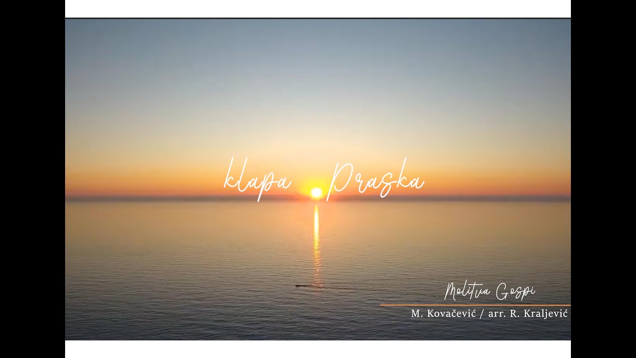 KLAPA PRASKA - MOLITVA GOSPI