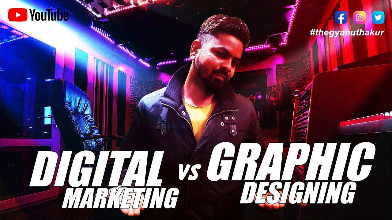 Digital marketing vs graphic designing