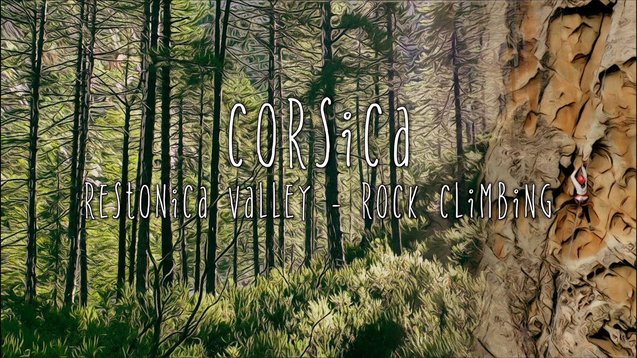 CORSICA - Restonica valley - Rock climbing