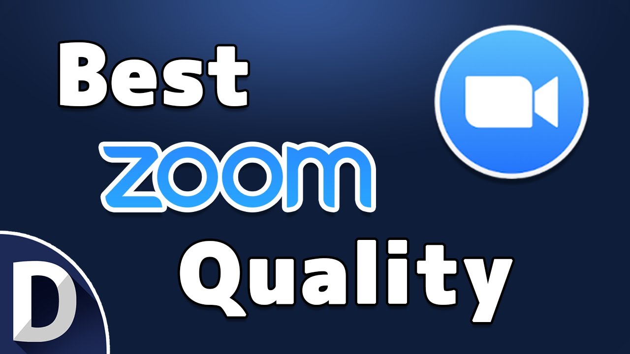 How To Get The Best Zoom Quality (Audio and Video)