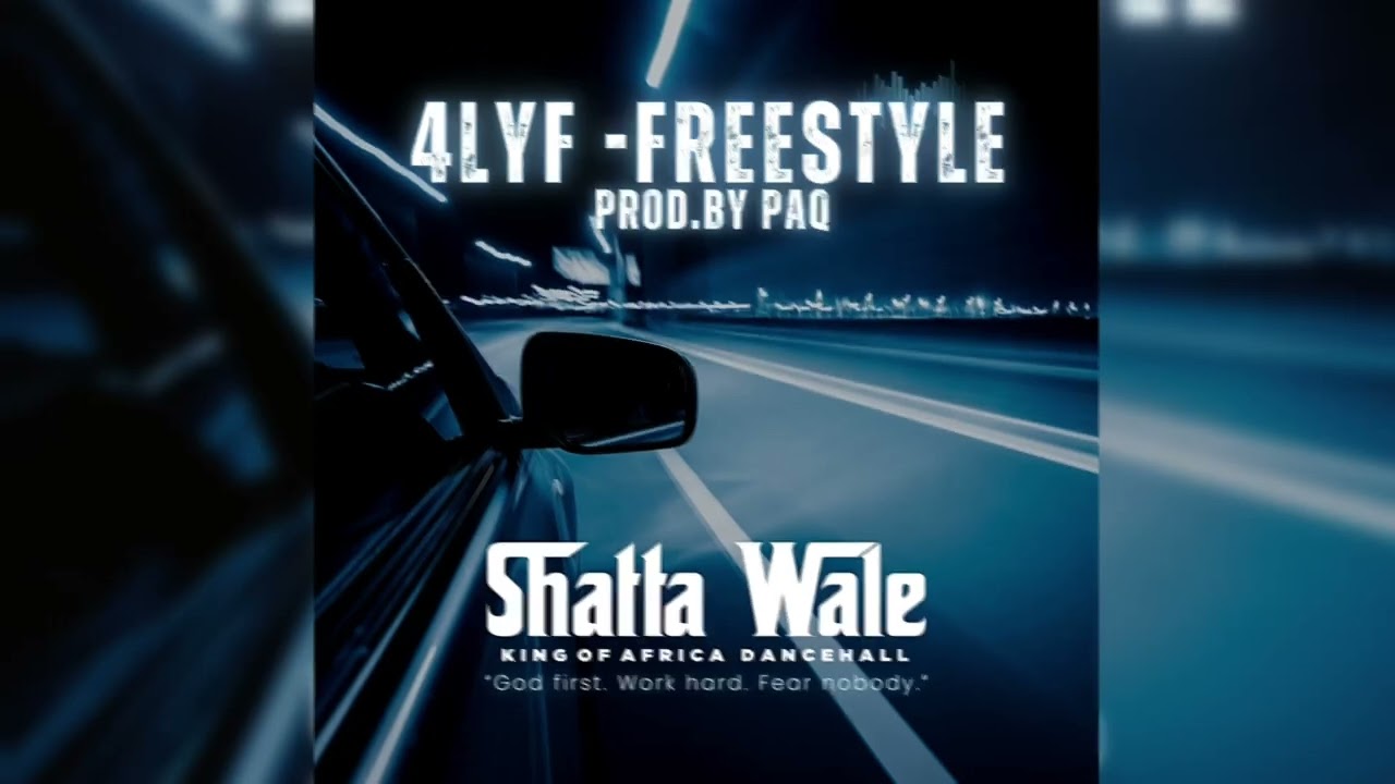 Shatta Wale - 4lYF - Freestyle (Audio Slide)