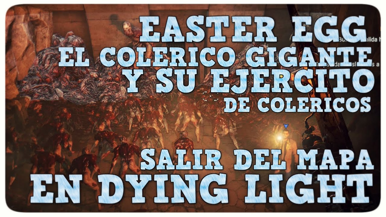 EASTER EGG EL COLERICO GIGANTE Y SU EJERCITO DE COLERICOS | SALIR DEL MAPA EN DYIGN LIGHT