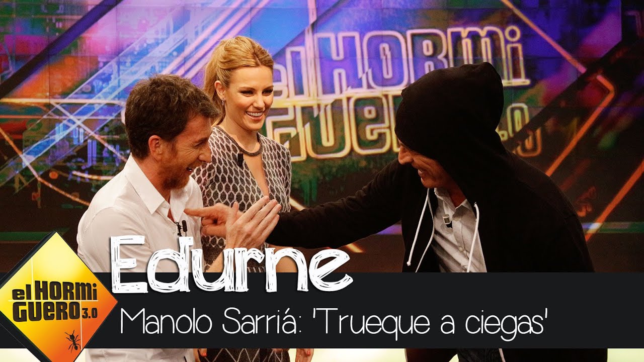 Manolo Sarriá estrena su 'Trueque a ciegas' - El Hormiguero 3.0