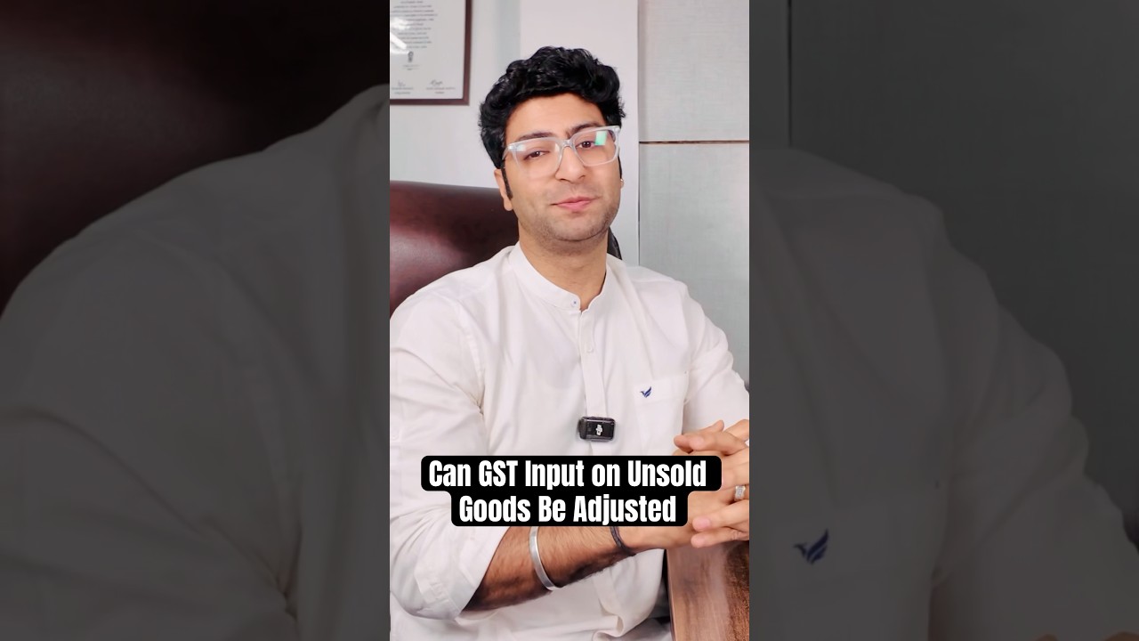 Can GST Input on Unsold Goods Be Adjusted? Understanding ITC Flexibility | gstguy