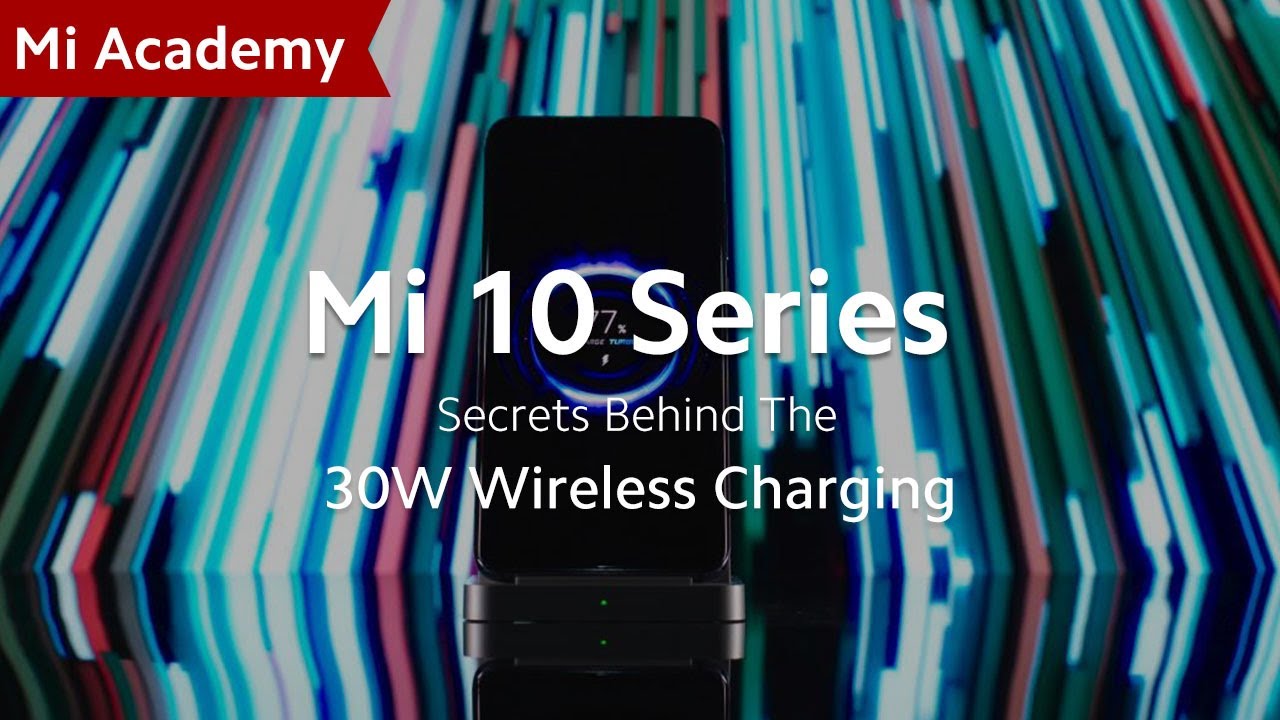 The Secret Behind #Mi10Series' 30W Wireless Charging | #MiAcademy
