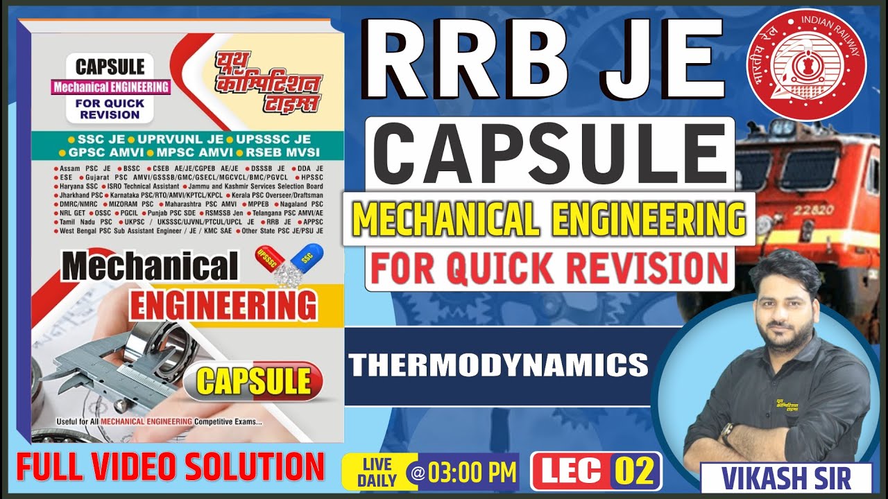 RRB JE CAPSULE MECHANICAL ENGINEERING (QUICK REVISION) Thermodynamics BY-VIKASH SIR  LEC-03