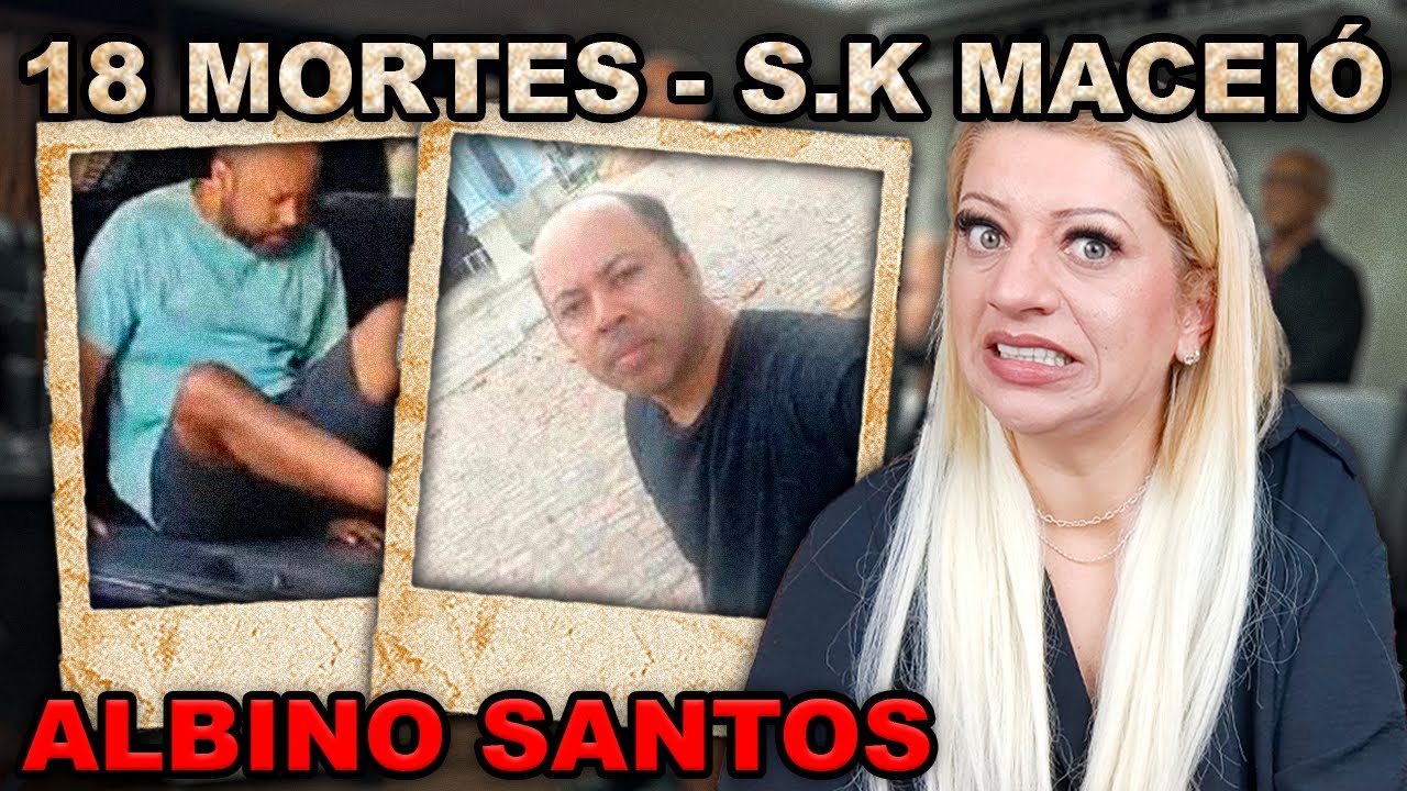 ALBINO SANTOS: O SERIAL K1LL3R DE MACEIÓ - ALAGOAS