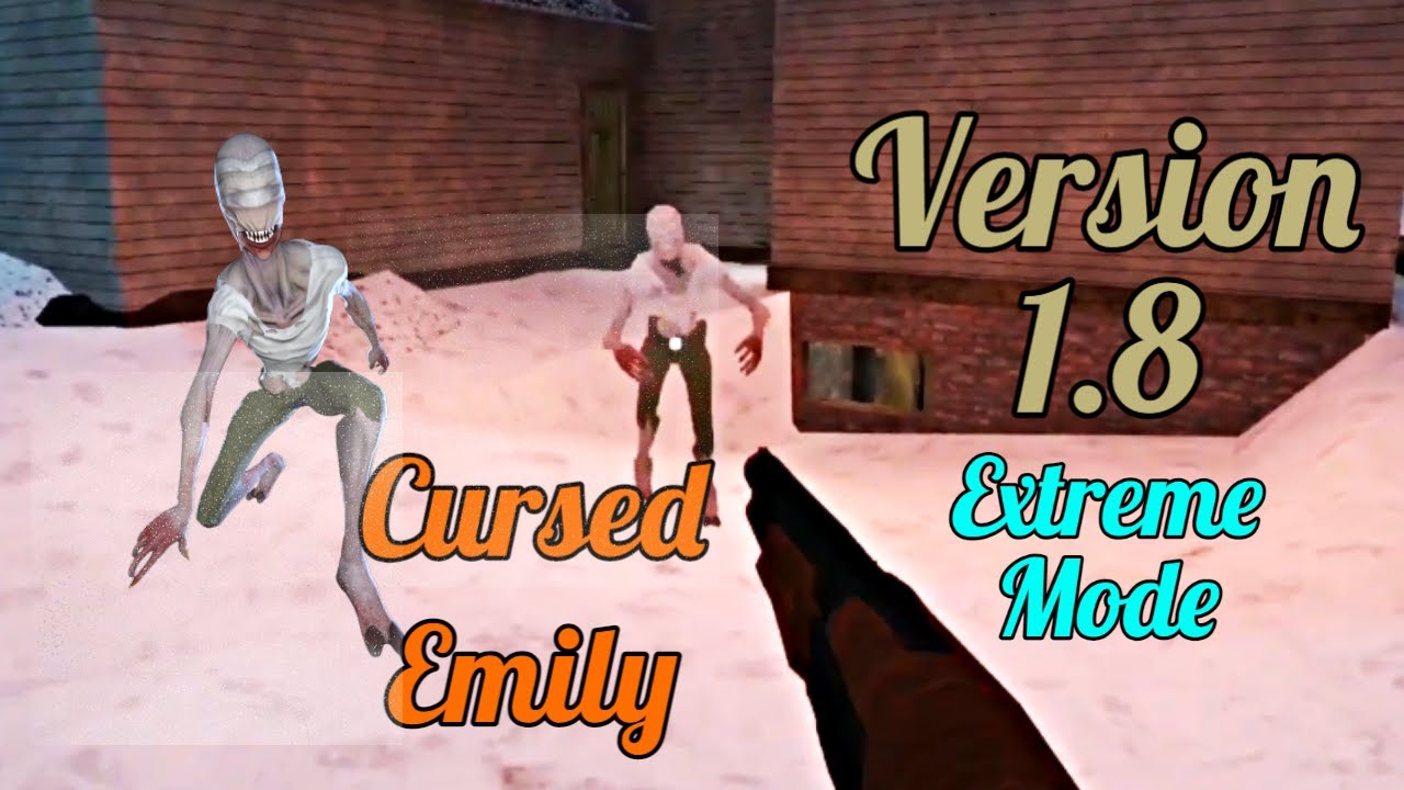 The curse of Emily version 1.8 Extreme Mode