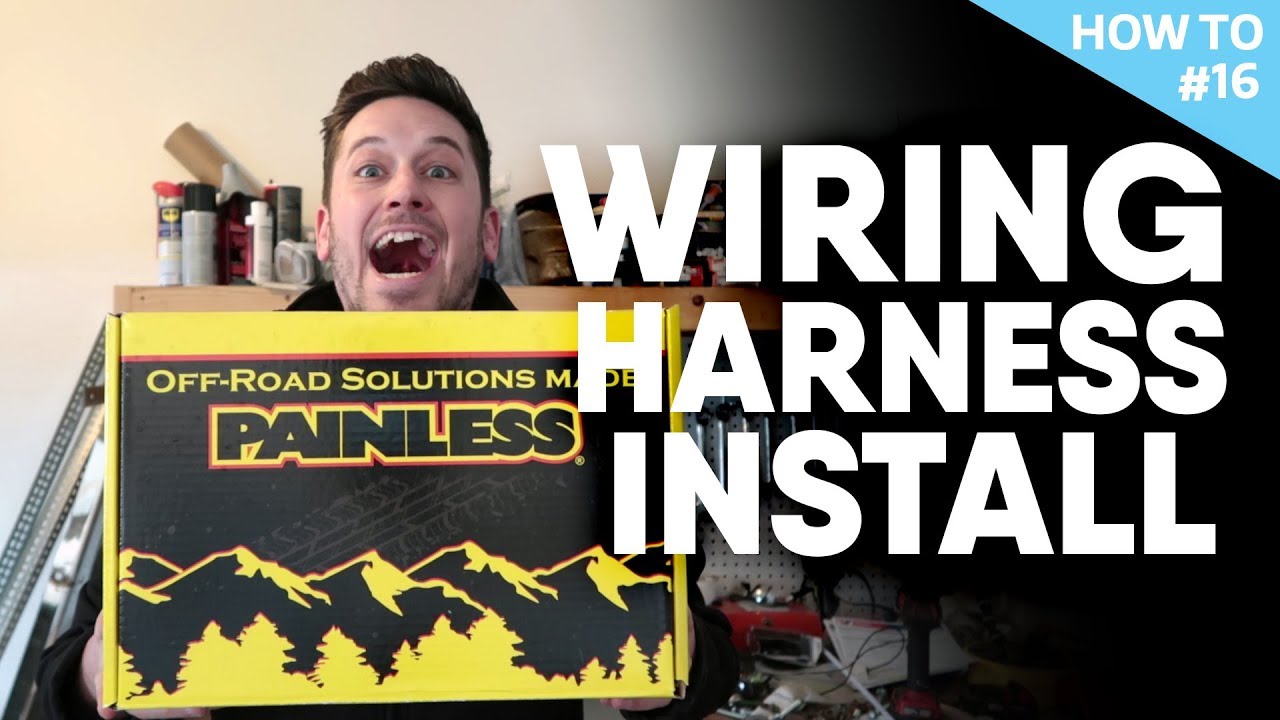 Step by step wiring harness install