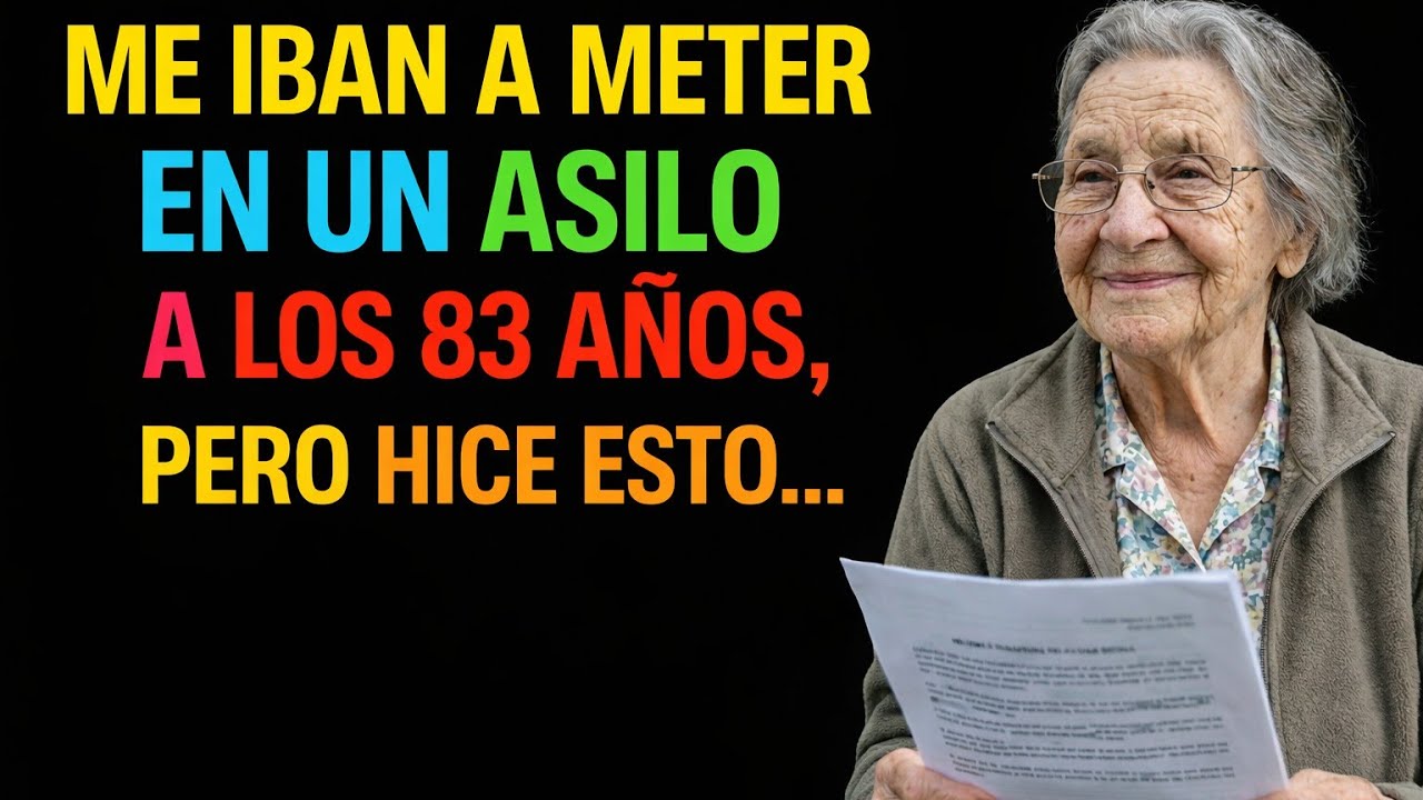 Me Iban A Meter En Un Asilo A Los 83 Años, Pero Hice Esto
