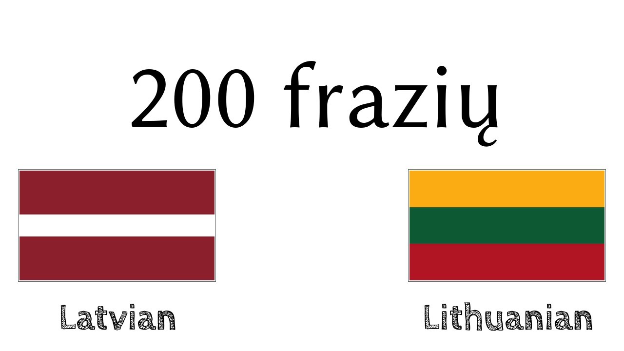 200 frazių - Latvių - Lietuvių