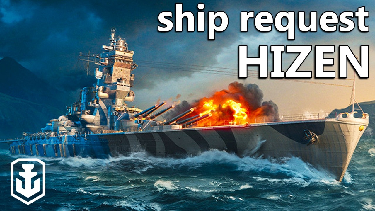 Hizen Is Like Playing WoWs On Challenge Mode - Ship Request