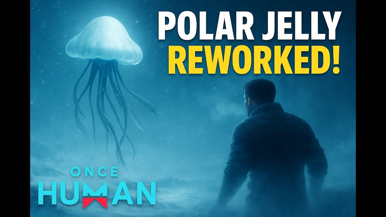 Once Human Deviant Reworks: Polar Jelly (WIP)