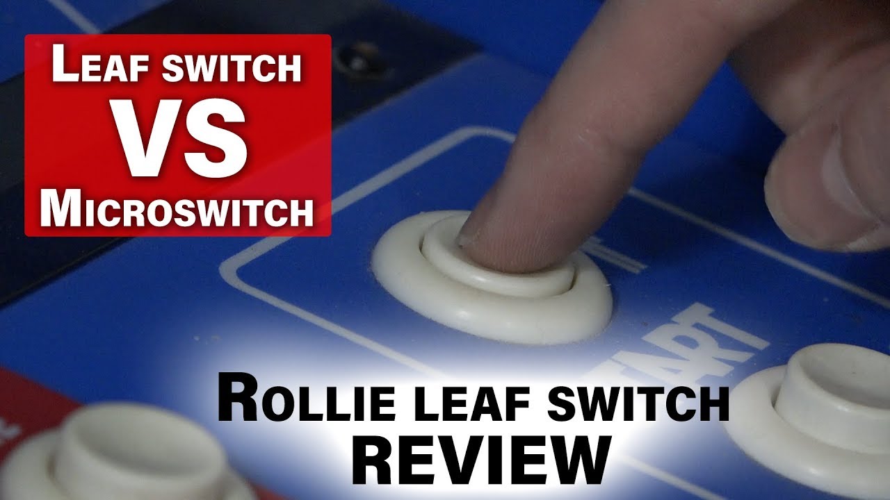 Arcade Buttons - Leaf vs Microswitch - Rollie Leaf Switch Review