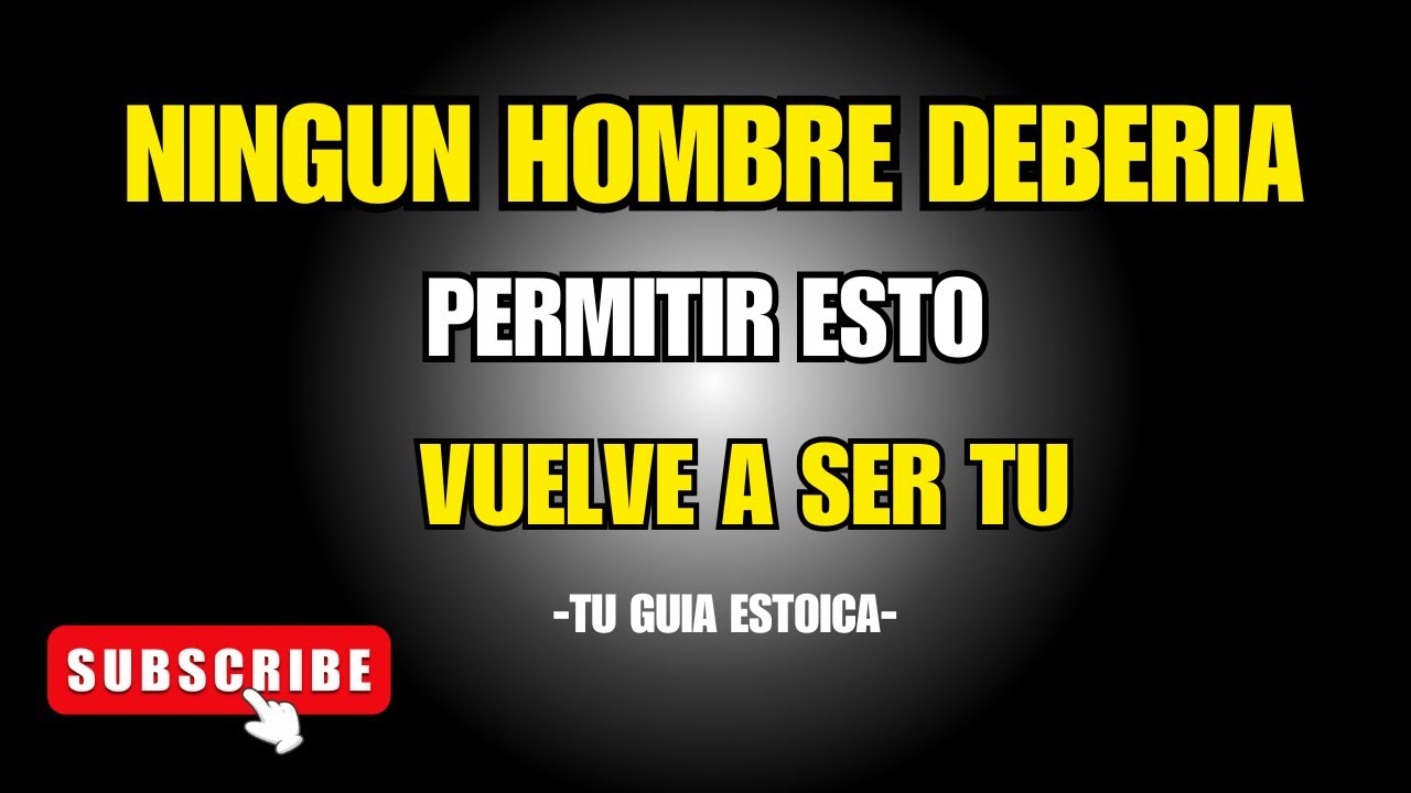 Lo que un hombre nunca debería permitir