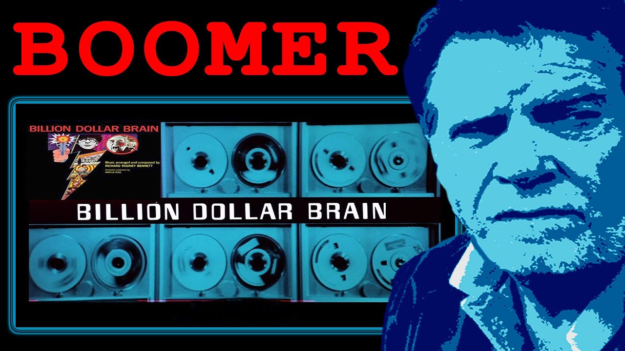 BILLION DOLLAR BRAIN - WHAT WERE THEY THINKING?