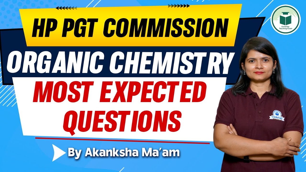 HP PGT Commission 2024: Ultimate Chemistry Hard Question Challenge for HP PGT Exam 2024- Must Watch!