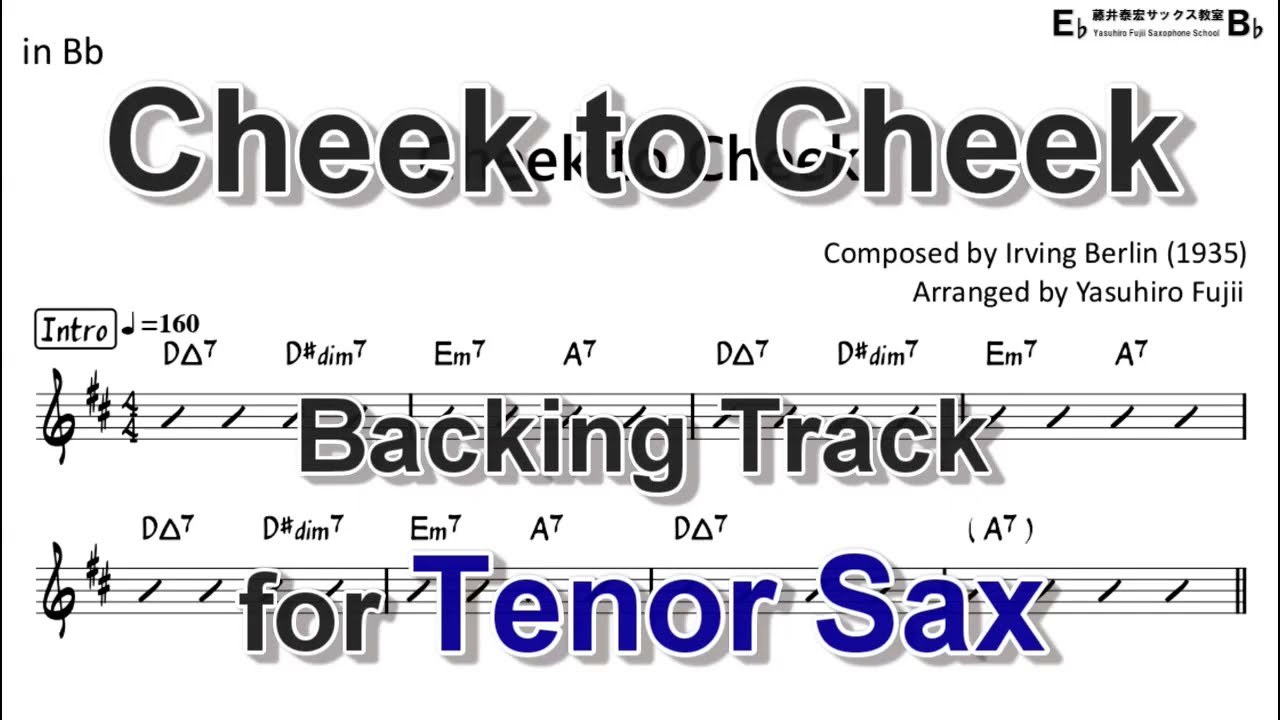Cheek to Cheek - Backing Track with Sheet Music for Tenor Sax