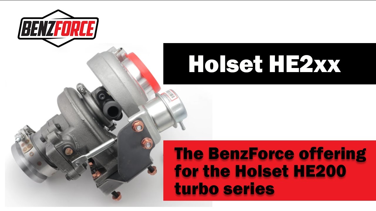 BenzForce's Holset HE200 Series Offering