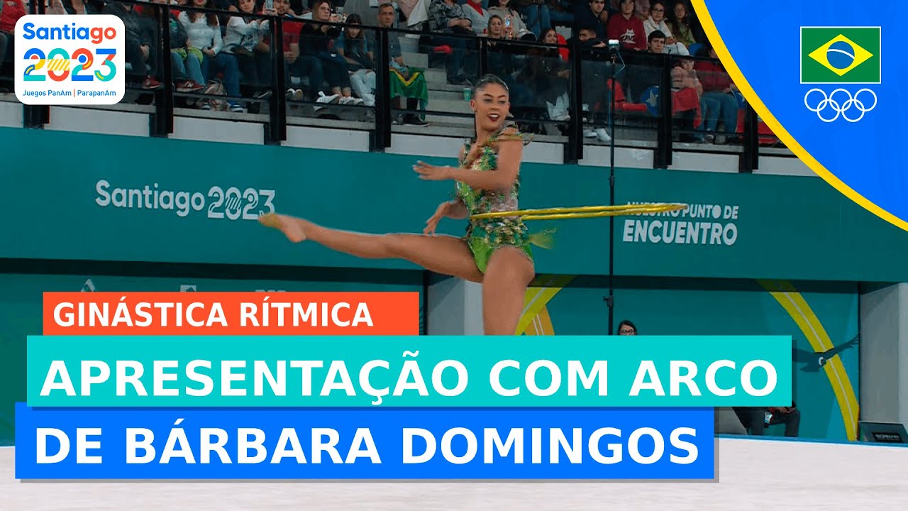 JOGOS PAN-AMERICANOS l GINÁSTICA RÍTMICA l BARBARA DOMINGOS NO INDIVIDUAL COM ARCO