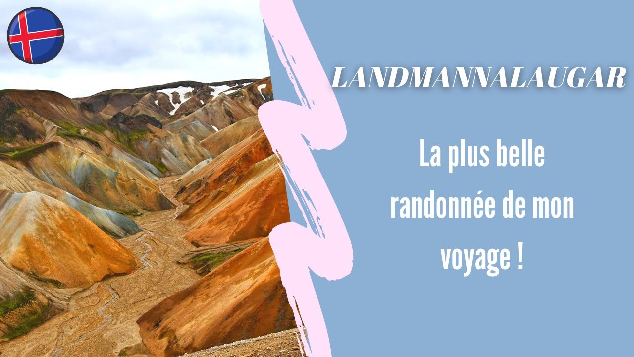 ISLANDE #VLOG3 / UNE JOURNÉE AU LANDMANNALAUGAR