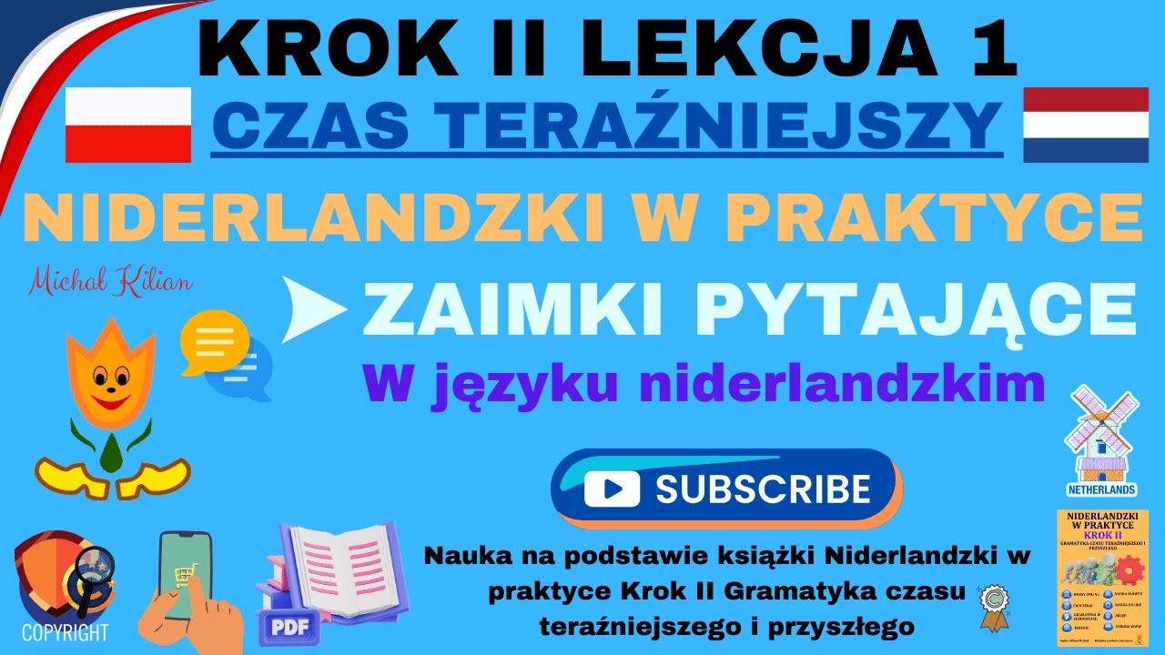 Zaimki pytające w języku niderlandzkim. Michal Kilian