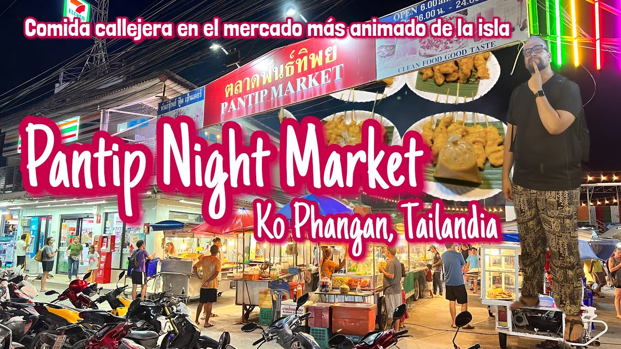 Koh Phangan, Pantip night market 🍢🍡🧋mercado nocturno Tailandia, Thailand HD Thai Street food