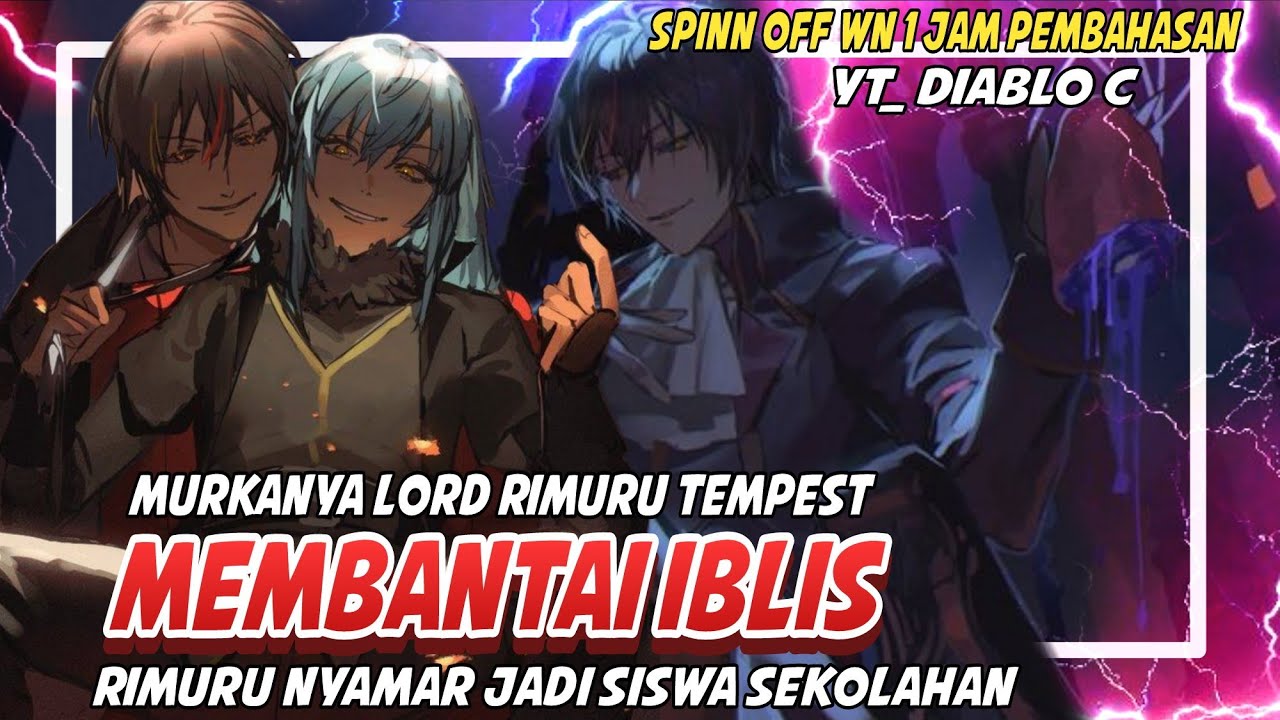 (Re-up) Rimuru Bantai Iblis Dan Kasih Paham Apa Itu Kekuatan || Tensei shitara slime datta ken