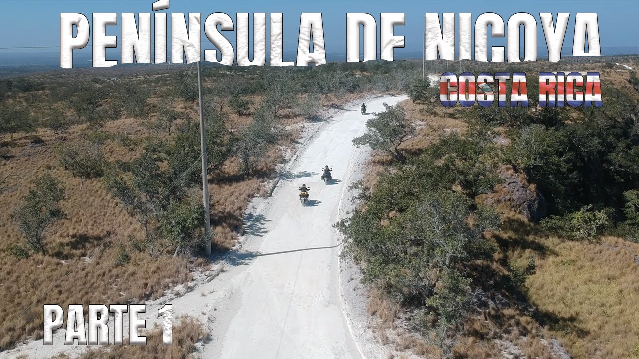 Península de Nicoya en COSTA RICA - Parte 1