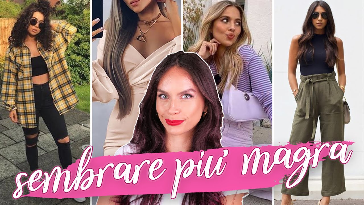 SEMBRARE PIÙ MAGRA: 10 idee look che snelliscono!
