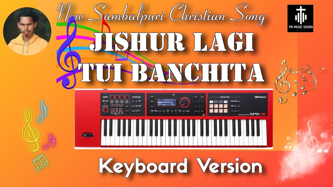 New Sambalpuri Christian Song Keyboard Version #jishurlagituibanchita
