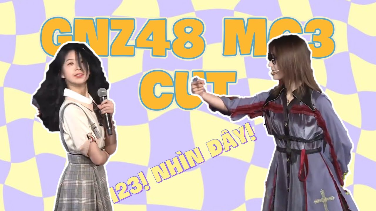 [GNZ48] [Vietsub] MC3_CUT_20220408 