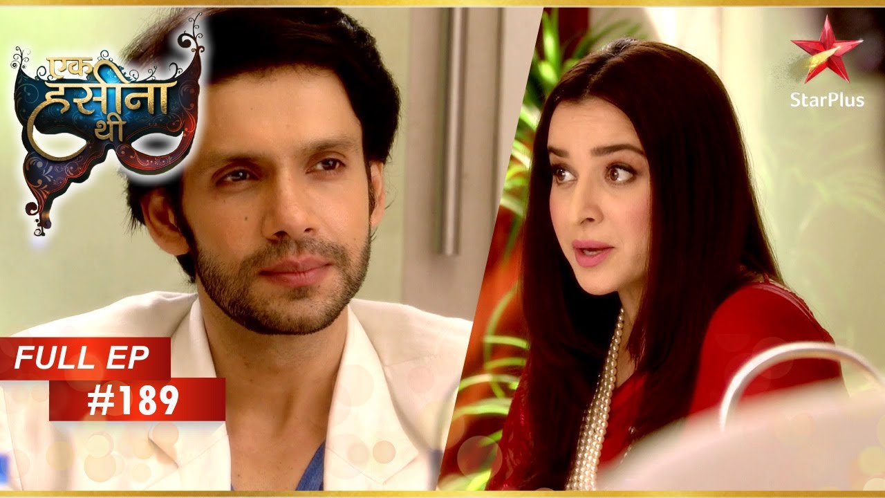 Sakshi द्वारा Durga के प्रति अस्वीकृति! | Full Episode: 189 | Ek Hasina Thi