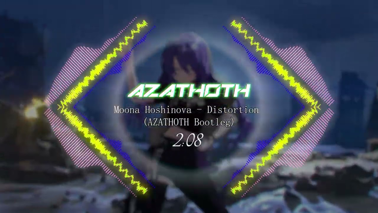 Moona Hoshinova - Distortion (AZATHOTH Bootleg)