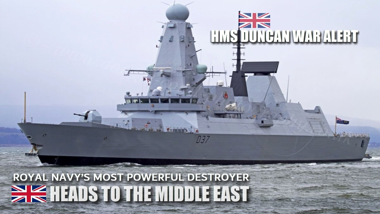 Самый мощный эсминец Королевского флота, HMS Duncan, может отправиться на Ближний Восток после уд...