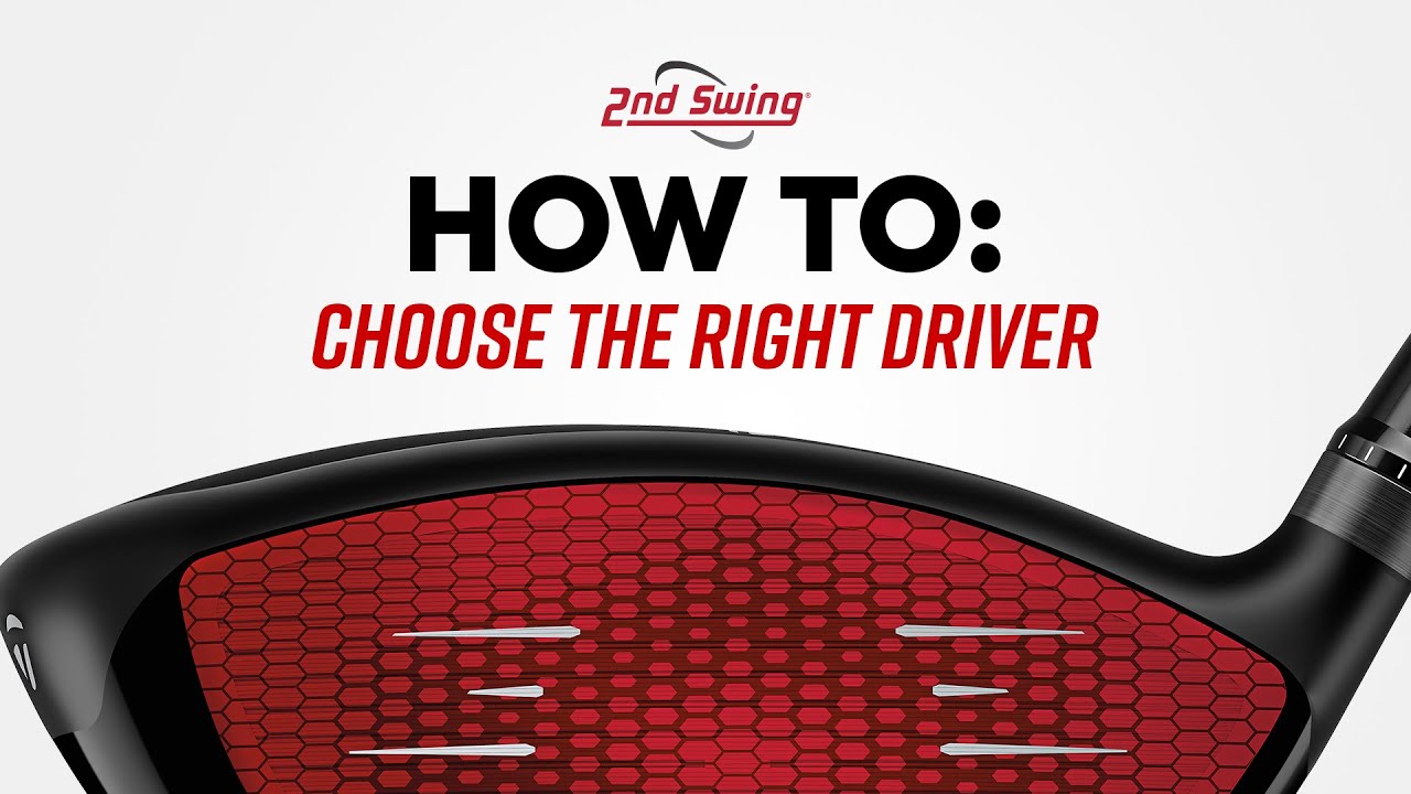 HOW TO CHOOSE THE RIGHT GOLF DRIVER
