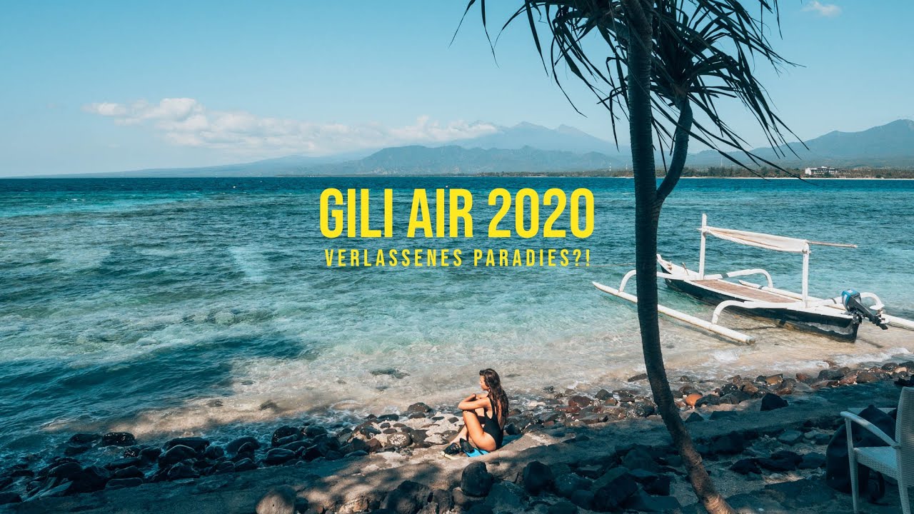 GILI AIR ist LEER (fast) - So ist es gerade im Paradies l VLOG