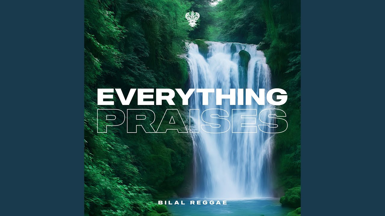 Everything Praises