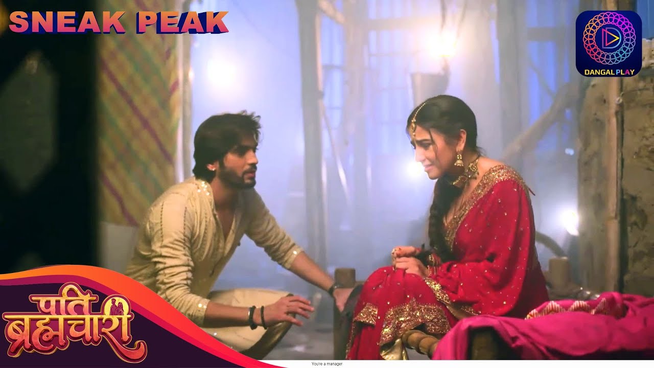 Sneak Peek | Ep 132 | Pati Brahmachari | Dangal TV Original #new #episode #sneakpeek