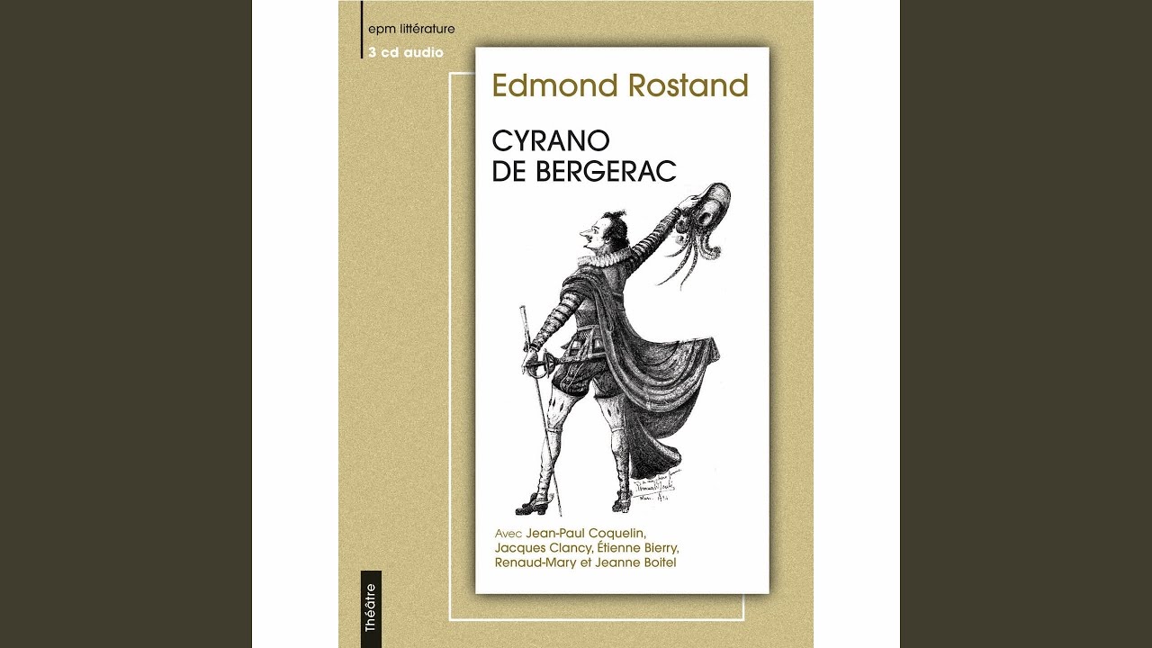 Cyrano De Bergerac Acte 4 Scene 4