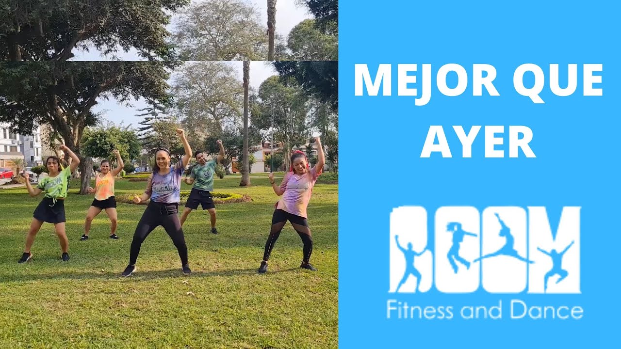Mejor que ayer- Diego Torres/ Coreografía BOOM fitness and dance
