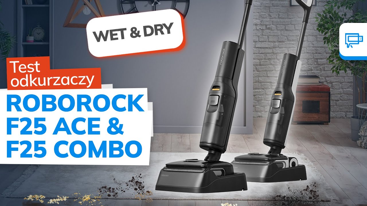 Test odkurzaczy NA MOKRO od Roborock - F25 Ace & F25 Combo
