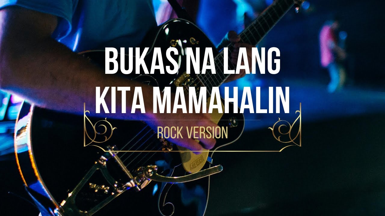 YFBPH - BUKAS NALANG KITA MAMAHALIN (ROCK COVER)