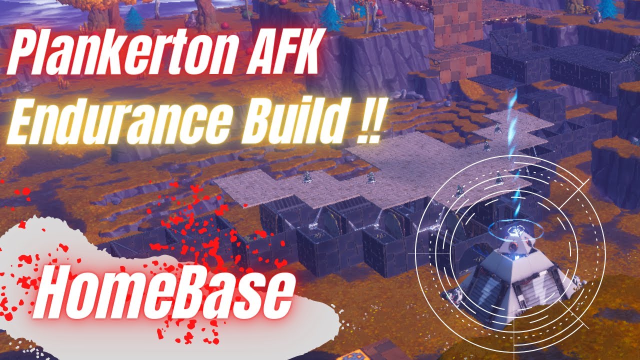 FORTNITE (STW) Plankerton endurance build AFK - Homebase - Fortnite Save The World