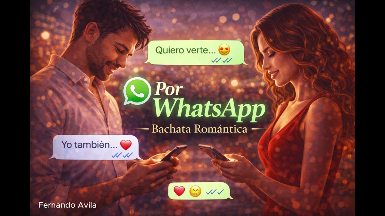 📱 Por WhatsApp | Bachata Romántica 💚