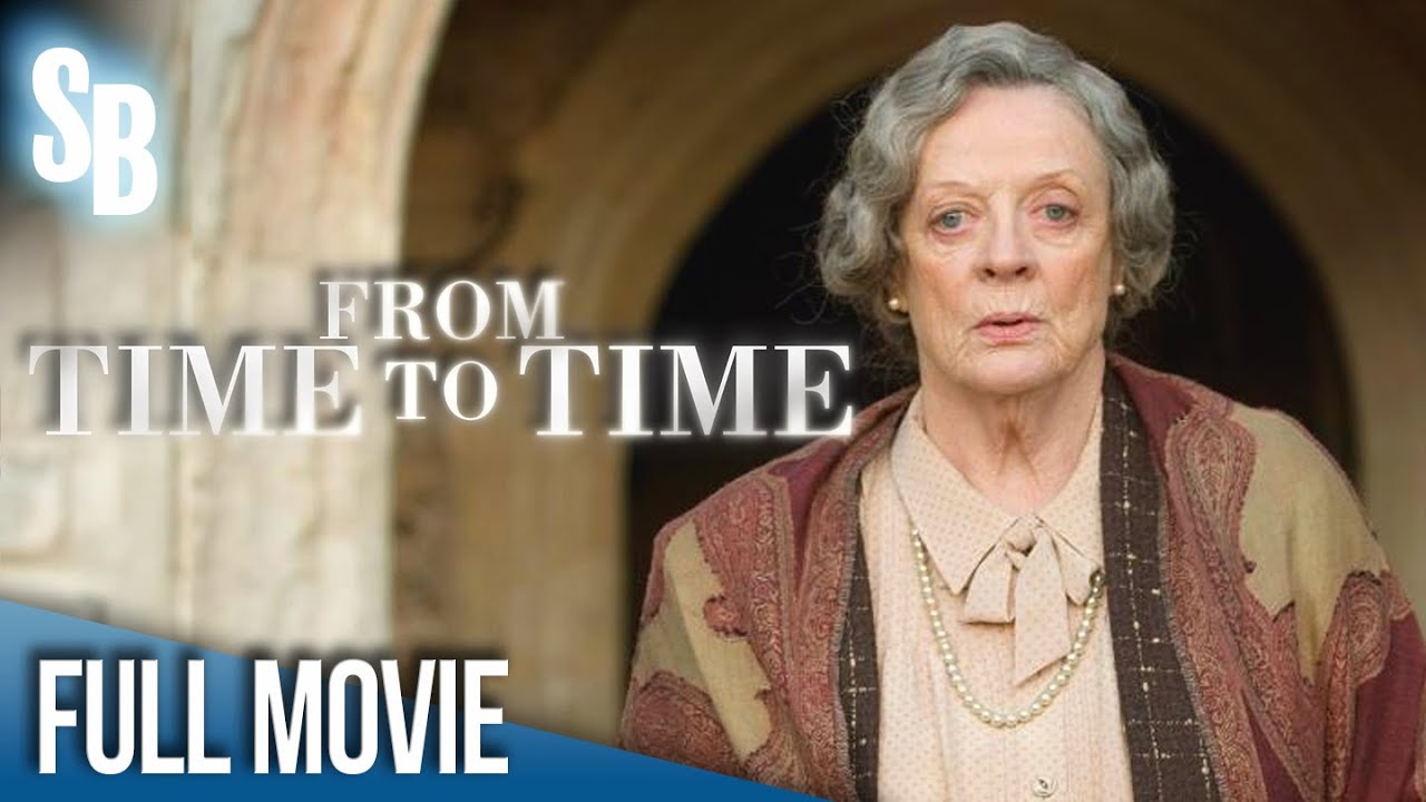 From Time to Time (2009) | Full Movie | Maggie Smith | Hugh Bonneville | Timothy Spall