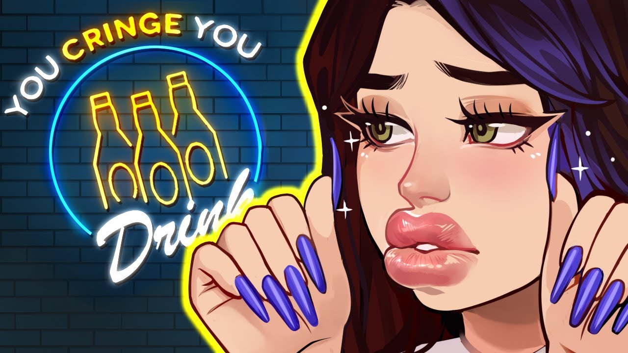You Cringe You Drink - Why do people upload on TikTok?