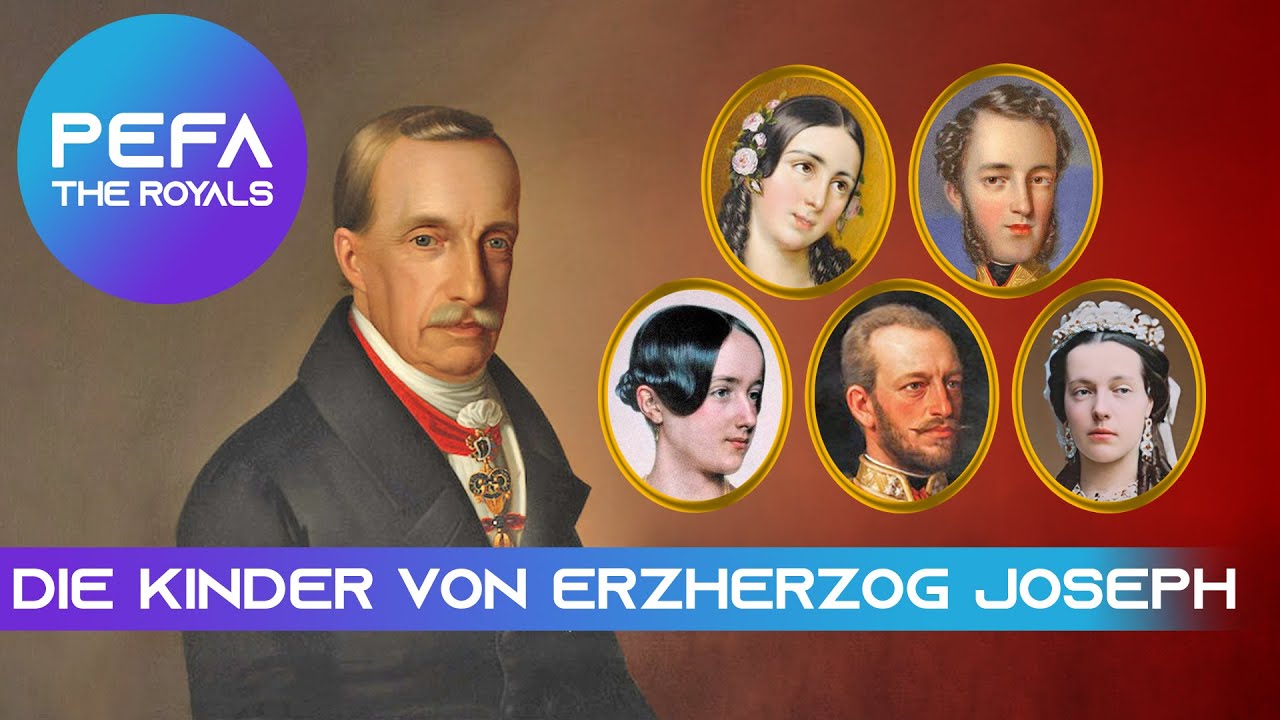 Die Kinder von Erzherzog Joseph (Texte mit Bildern)