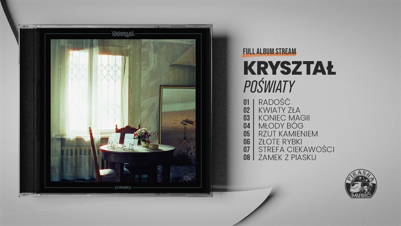 KRYSZTAŁ - Poświaty (Album Stream)