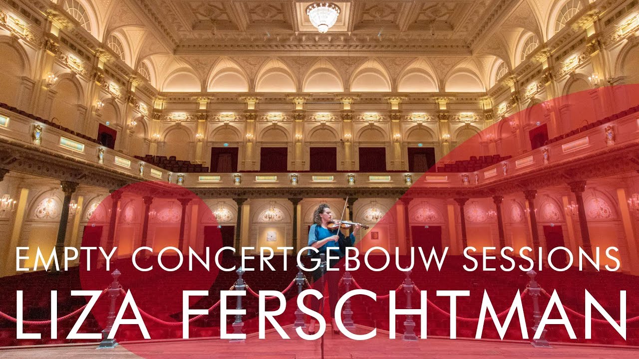 Liza Ferschtman -  Empty Concertgebouw Sessions